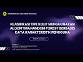 Klasifikasi Tipe Kulit Menggunakan Algoritma Random Forest Berbasis Data Karakteristik Pengguna