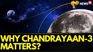 Chandrayaan-3 All Set For Soft-Landing On The Moon: Key Points On Why It Matters For India | News18 screenshot 3