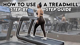 HOW TO USE A TREADMILL | Beginner&#39;s Guide