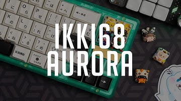 Ikki68 Aurora Prototype Sound Test & Impressions