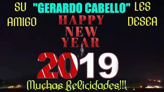 FELIZ 2019 GERARDO CABELLO