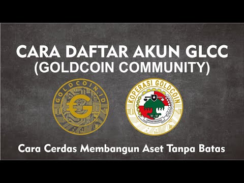 CARA DAFTAR AKUN GLCC (Gold Coin Community)