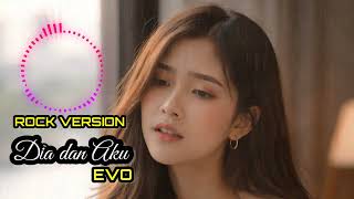 Dia dan Aku – Evo | Versi Rock (Cover AI | By. Fairuzer) 🎸🔥