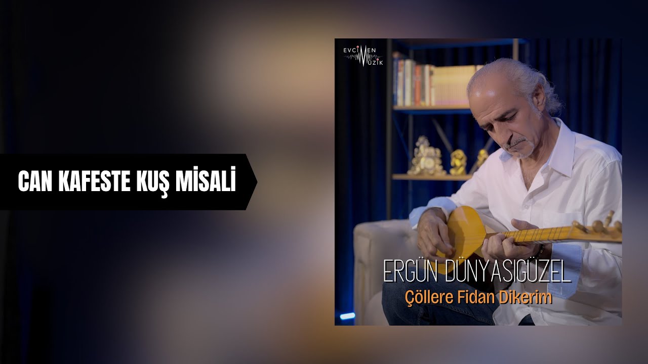 Tonton Ergün Dünyası Güzel - Can Kafeste Kuş Misali (Official Audio) di YouTube