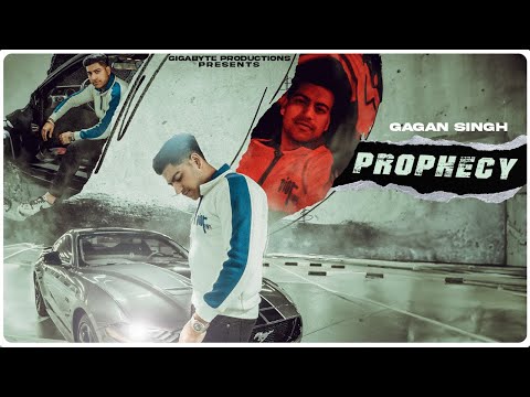 Prophecy (official video) Gagan Singh | Gigabyte productions | New Punjabi Song 2024