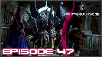 Lightning Returns: Final Fantasy 13 - Grendel & The Fight For The Holy Clavis - Episode 47