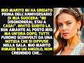 Mio Marito, Prima Dell'anniversario Di Mia Suocera, Ha Gridato  “Mi Disonorerai, Resta!” STORIE VI