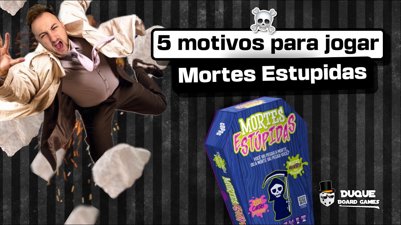 JOGO MORTES ESTUPIDAS COPAG