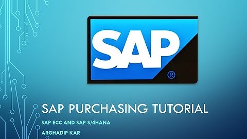 SAP Purchasing: 2 way Match Vs 3 way Match Vs 4 Way Match Business Process