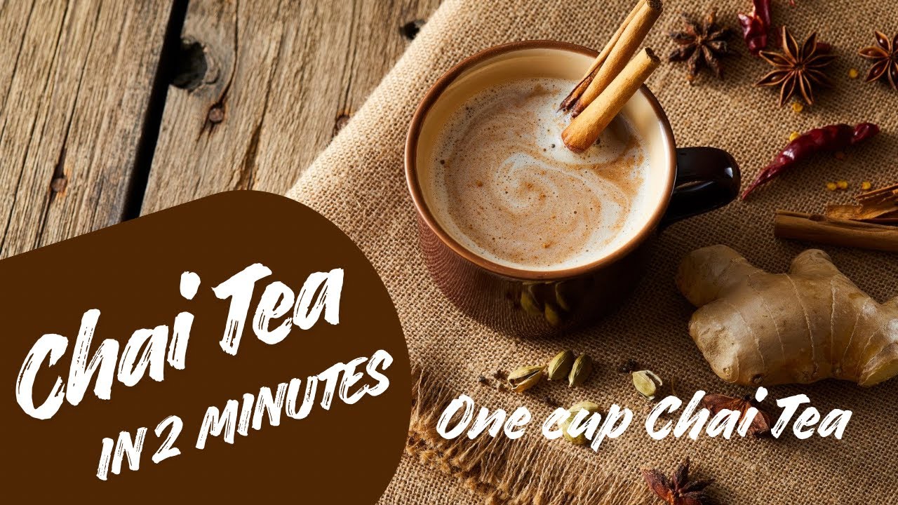 Easy Chai Tea Recipe | One cup Chai Tea | Chai tea in 2 minutes 