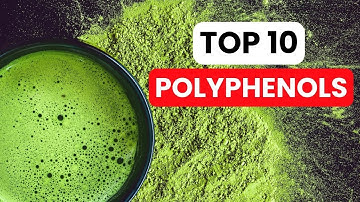 Top 10 Foods That Are Rich In Polyphenols
