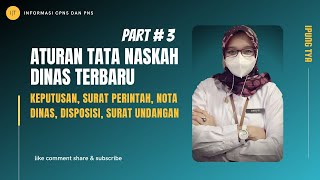 FORMAT NASKAH DINAS KEPUTUSAN, SURAT PERINTAH, SURAT UNDANGAN, NOTA DINAS, DAN DISPOSISI UNTUK PNS