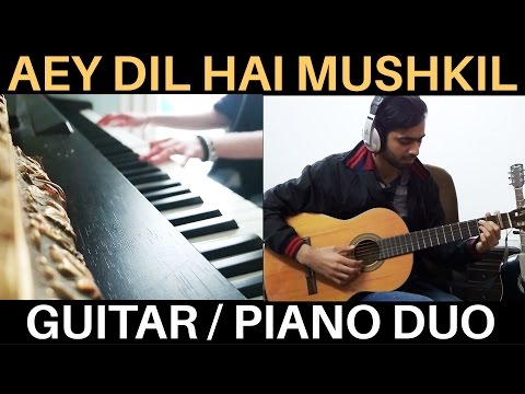Ae Dil Hai Mushkil | Guitar Piano Instrumental ft. Teena Seem