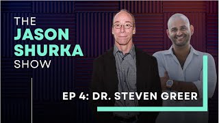Ep 4 | The Jason Shurka Show with Dr. Steven Greer