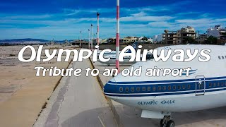 Olympic Airways, Tribute to an old airport (Glyfada)