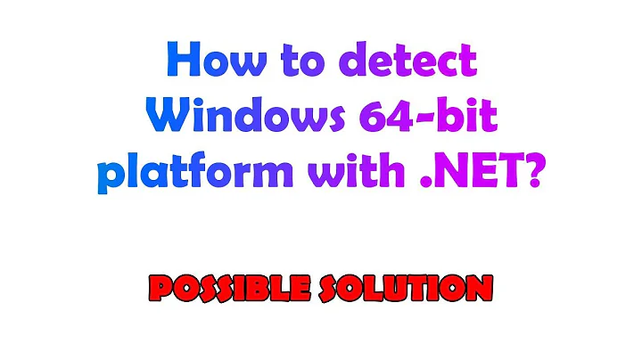 How to detect Windows 64-bit platform with .NET?