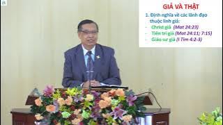 GIẢ VÀ THẬT ( I Giăng 2: 21) | BÀI GIẢNG TIN LÀNH | MỤC SƯ ĐINH THUẬN | HTTL PHAN THIẾT | BÌNH THUẬN