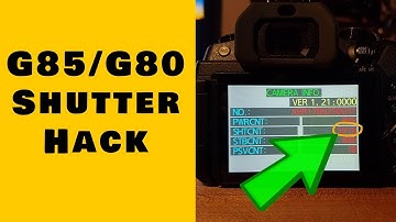 Panasonic Camera Hack Shutter on G85/G80/G7