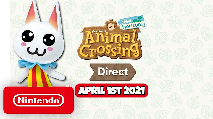 [April Fools] Animal Crossing Nintendo Direct 4.1.2021