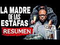 RESUMEN: LA MADRE DE LAS ESTAFAS (2025) Una Historia Real