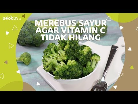 Video: Cara Menyimpan Vitamin C Dalam Sayuran