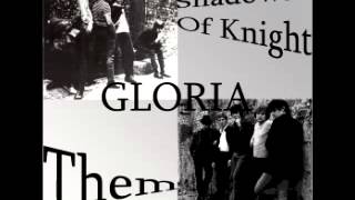 The Shadows Of Knight & Them - Gloria (MotMix)