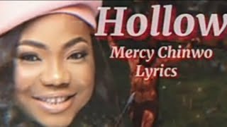 Download lagu Mercy Chinwo - Hollow [lyrics]
