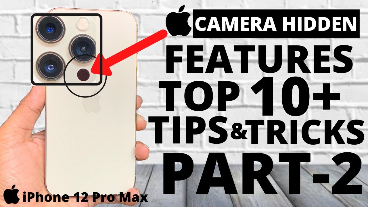 Top 10+ | Tips And Tricks For iPhone 12 Pro Max Camera | Hidden Features |  Part 2 | In Hindi | - YouTube