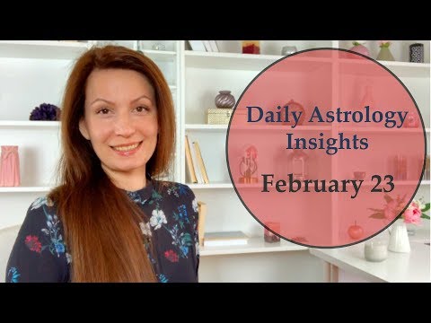 daily-astrolgy-horoscope:-february-23-|-deeper-understanding-and-meaningful-ideas!