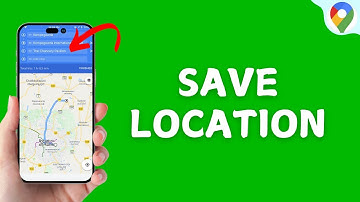 How To Save Location on Google Maps 2025