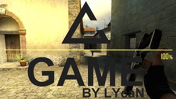 CSS GAME By LYcaN [ft SOKZ]