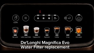 De’Longhi Magnifica Evo - How to Replace the Water Filter on a  | Step-by-Step