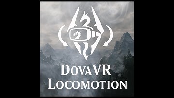 DovaVR Locomotion Showcase - Walk Naturally in Skyrim VR