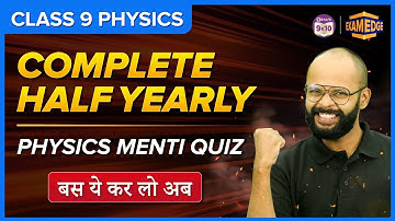 Exam Edge: Half-Yearly Physics Menti Quiz | Complete Syllabus | Class 9 | Science | BYJU