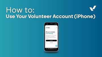 Use Your Vottiv Volunteer Account on an iPhone