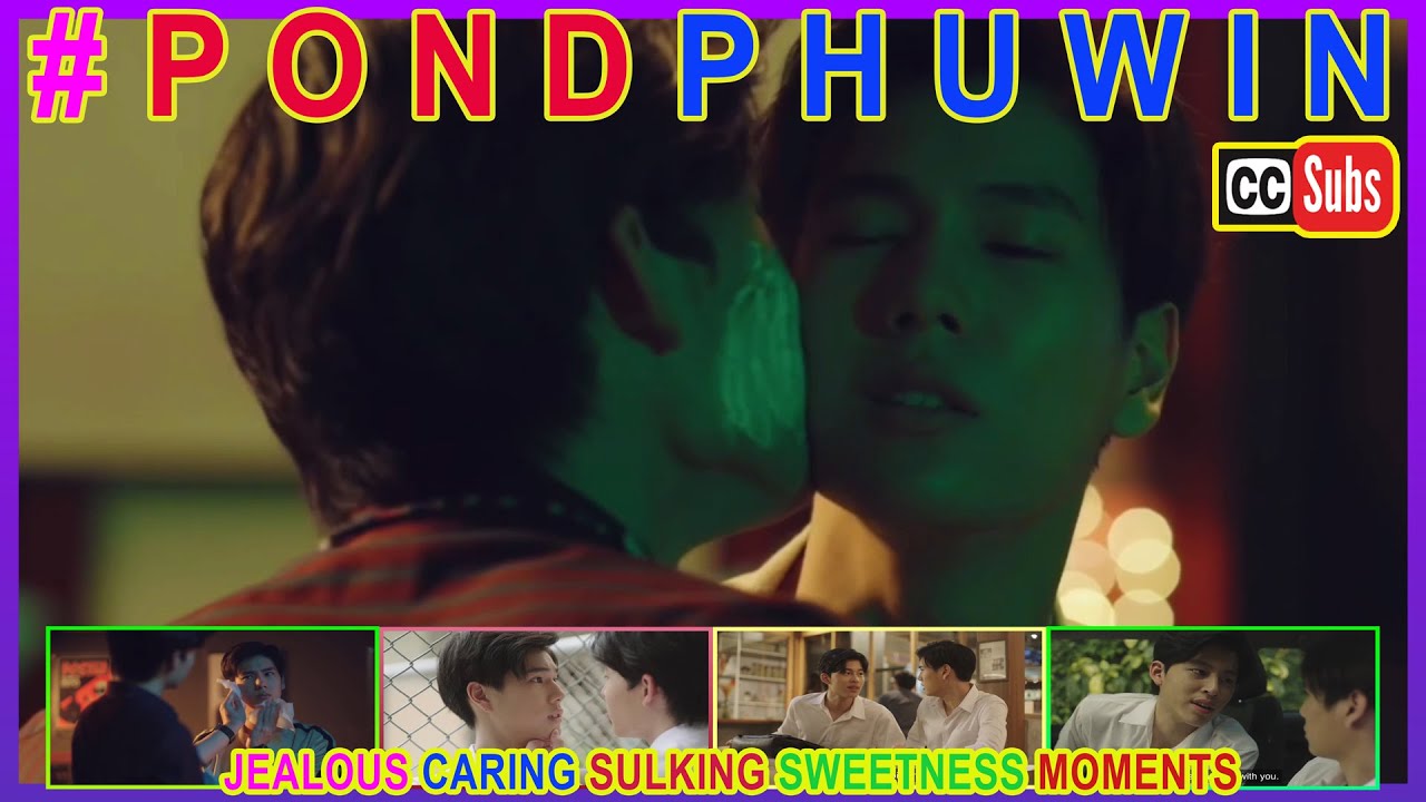 PONDPHUWIN] | Fish Upon The Sky | Sweet Caring Jealous Sulking