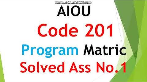 AIOU Code 201 Solved Assignment No.1 Autumn 2021 || Islamiat (Com) || Level: Matric ||