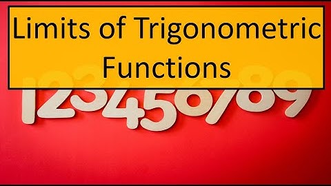 Limits of Trigonometric Functions | Calculus Tutorial