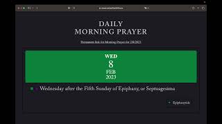 The Daily Office | Morning Prayer Wed 8 Feb 2023 from the BCP 2019