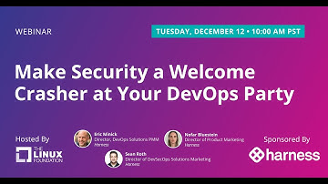 LF Live Webinar: Make Security a Welcome Crasher at Your DevOps Party