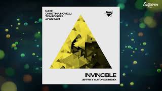 NASH \u0026 Christina Novelli \u0026 Tom Rogers \u0026 J. Puchler - Invincible (Jeffrey Sutorius Remix)