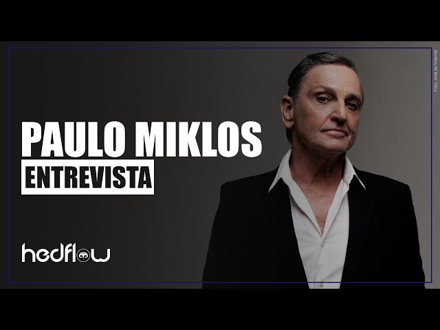 Paulo Miklos na Hedflow