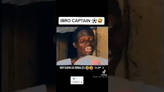 Ibro captain #hausa #hausacomedy #hausamovies #hausamusic #Ibro #Ibrochairman