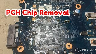 How to remove PCH Chip?