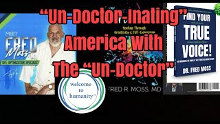 The Overdiagnosis Of America: "Un-Doctor-Inate" With The "Un-Doctor"