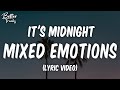 It&#39;s Midnight - Mixed Emotions (Lyrics) 🔥 (Mixed Emotions Lyrics)