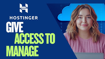 How to Give Access to Manage Hostinger Account | Full Guide 2025