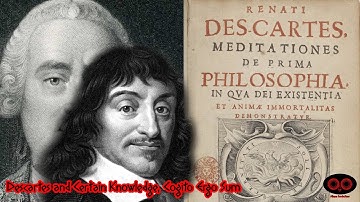 Descartes and Certain Knowledge: Cogito Ergo Sum