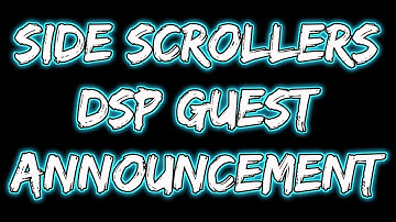 Side Scrollers Podcast announces DSP