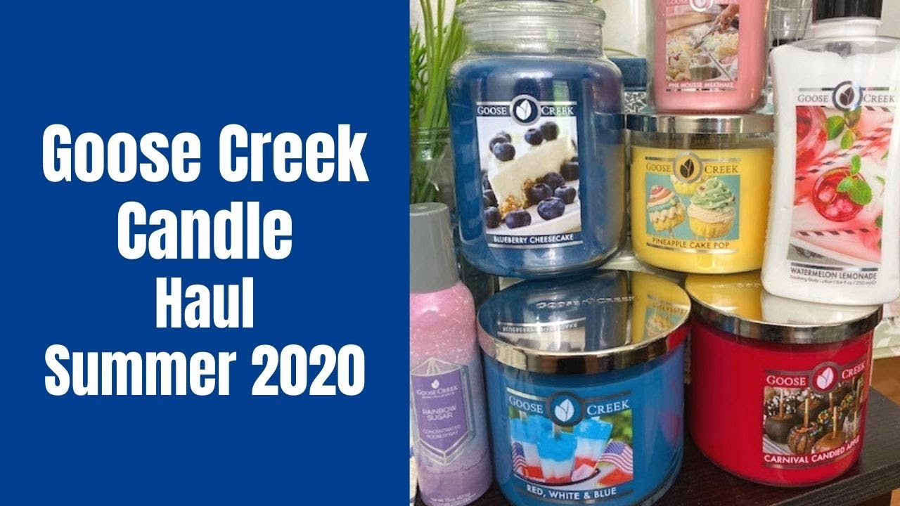 Goose Creek Candle Haul Summer 2020 YouTube
